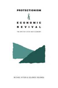 Protectionism and Economic Revival : The British Inter-war Economy