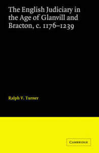 The English Judiciary in the Age of Glanvill and Bracton c.1176-1239 (Cambridge Studies in English Legal History)