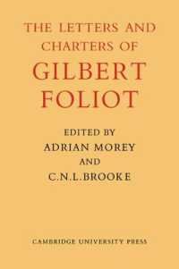 Gilbert Foliot and His Letters (Cambridge Studies in Medieval Life and Thought: New Series)