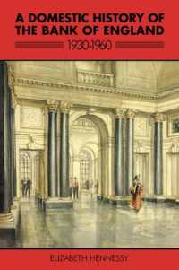 A Domestic History of the Bank of England, 1930-1960