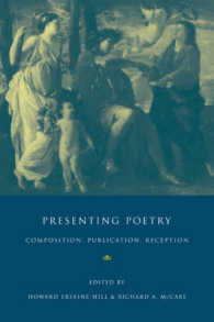 Presenting Poetry : Composition, Publication, Reception