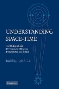 時空の哲学的分析による物理学の進歩<br>Understanding Space-Time : The Philosophical Development of Physics from Newton to Einstein