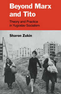 Beyond Marx and Tito : Theory and Practice in Yugoslav Socialism