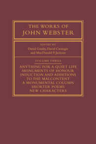 The Works of John Webster: Volume 3 : An Old-Spelling Critical Edition (The Works of John Webster)