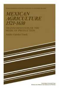Mexican Agriculture 1521-1630 : Transformation of the Mode of Production (Studies in Modern Capitalism)