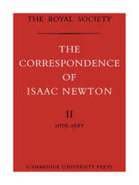 The Correspondence of Isaac Newton (The Correspondence of Isaac Newton 7 Volume Paperback Set)