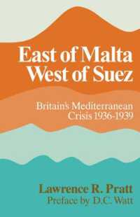 East of Malta, West of Suez : Britain's Mediterranean Crisis, 1936-1939