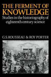 The Ferment of Knowledge : Studies in the Historiography of Eighteenth-Century Science