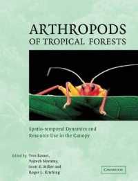 Arthropods of Tropical Forests : Spatio-Temporal Dynamics and Resource Use in the Canopy