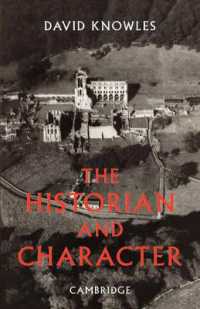 The Historian and Character : And Other Essays