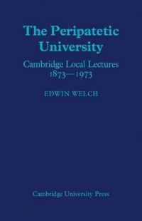 The Peripatetic University : Cambridge Local Lectures 1873-1973