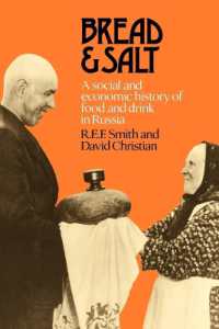 Bread and Salt : A Social and Economic History of Food and Drink in Russia