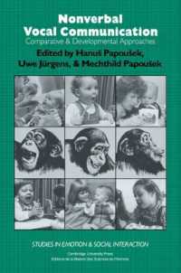 Nonverbal Vocal Communication : Comparative and Developmental Approaches (Studies in Emotion and Social Interaction)