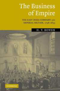 The Business of Empire : The East India Company and Imperial Britain, 1756-1833