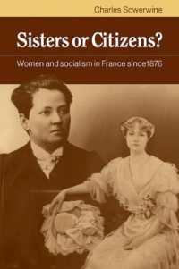 Sisters or Citizens? : Women and Socialism in France since 1876