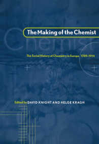 The Making of the Chemist : The Social History of Chemistry in Europe, 1789-1914