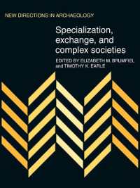 Specialization, Exchange and Complex Societies (New Directions in Archaeology)