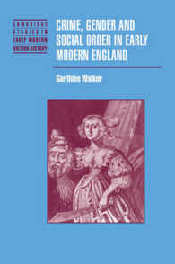 Crime, Gender and Social Order in Early Modern England (Cambridge Studies in Early Modern British History)