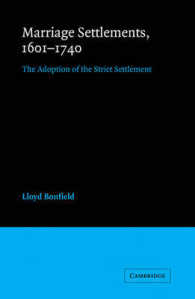 Marriage Settlements, 1601-1740 : The Adoption of the Strict Settlement (Cambridge Studies in English Legal History)