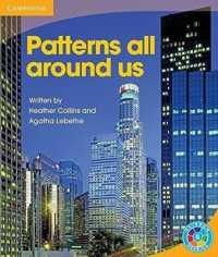 Patterns All Around Us: Pattern (Rainbow Reading Patterns)