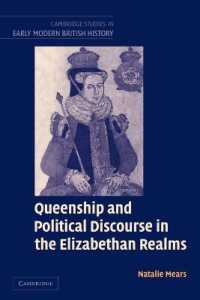 Queenship and Political Discourse in the Elizabethan Realms (Cambridge Studies in Early Modern British History)