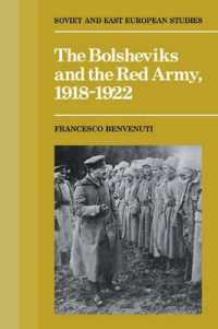 The Bolsheviks and the Red Army 1918-1921 (Cambridge Russian, Soviet and Post-soviet Studies)