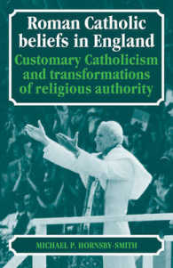 Roman Catholic Beliefs in England : Customary Catholicism and Transformations of Religious Authority