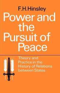 Power and the Pursuit of Peace: Theory and Practice in the History of Relations between States