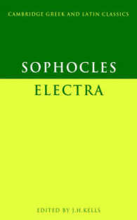 Sophocles: Electra (Cambridge Greek and Latin Classics)