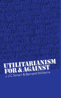 Utilitarianism : For and against