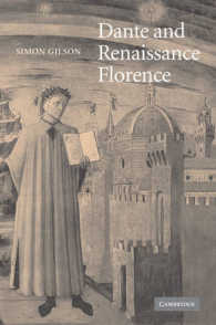 Dante and Renaissance Florence (Cambridge Studies in Medieval Literature)