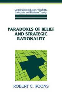 Paradoxes of Belief and Strategic Rationality (Cambridge Studies in Probability, Induction and Decision Theory)