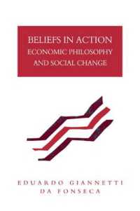 Beliefs in Action : Economic Philosophy and Social Change
