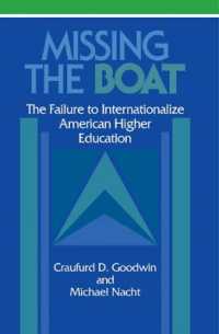 Missing the Boat : The Failure to Internationalize American Higher Education