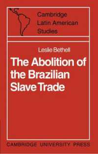 The Abolition of the Brazilian Slave Trade : Britain, Brazil and the Slave Trade Question (Cambridge Latin American Studies)