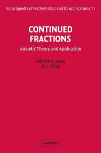 Continued Fractions : Analytic Theory and Applications (Encyclopedia of Mathematics and its Applications)