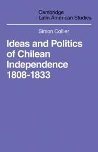 Ideas and Politics of Chilean Independence 1808-1833 (Cambridge Latin American Studies)