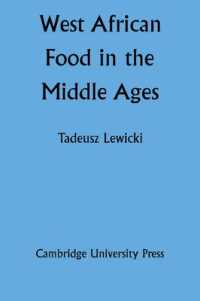 West African Food in the Middle Ages : According to Arabic Sources