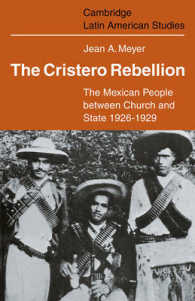 The Cristero Rebellion : The Mexican People between Church and State 1926-1929 (Cambridge Latin American Studies)