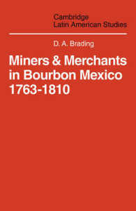 Miners and Merchants in Bourbon Mexico 1763-1810 (Cambridge Latin American Studies)