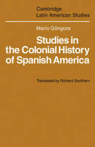 Studies in the Colonial History of Spanish America (Cambridge Latin American Studies)