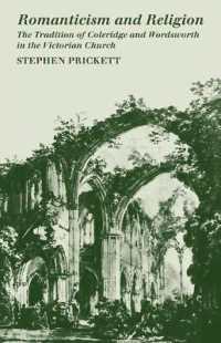 Romanticism and Religion : The Tradition of Coleridge and Wordsworth in the Victorian Church