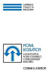 Moral Legislation : A Legal-Political Model for Indirect Consequentialist Reasoning (Cambridge Studies in Philosophy)