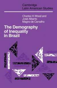 The Demography of Inequality in Brazil (Cambridge Latin American Studies)