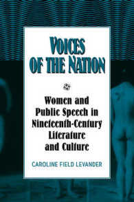 Voices of the Nation : Women and Public Speech in Nineteenth-Century American Literature and Culture (Cambridge Studies in American Literature and Culture)