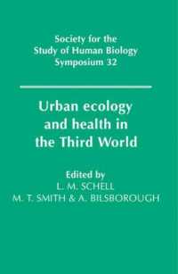Urban Ecology and Health in the Third World (Society for the Study of Human Biology Symposium Series)