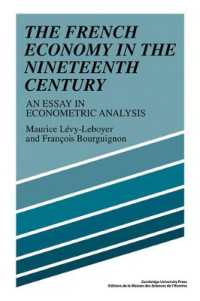 The French Economy in the Nineteenth Century : An Essay in Econometric Analysis