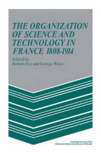 The Organization of Science and Technology in France 1808-1914 (Msh: Colloques)