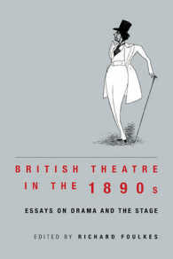 British Theatre in the 1890s : Essays on Drama and the Stage