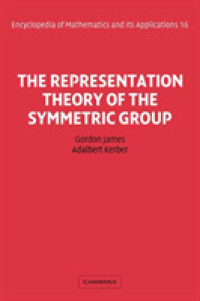The Representation Theory of the Symmetric Group (Encyclopedia of Mathematics and its Applications)